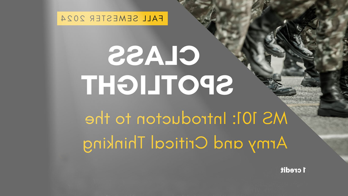 士兵的形象和文字, “2024年秋季学期课程重点:MS 101介绍军队和批判性思维."